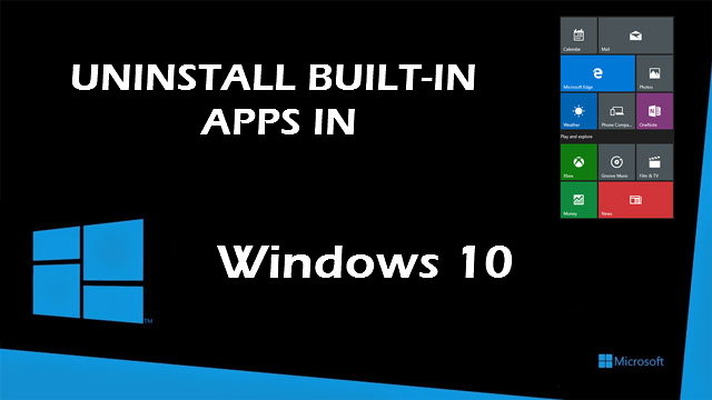 How to Uninstall and Reinstall Windows 10 Built-in Apps